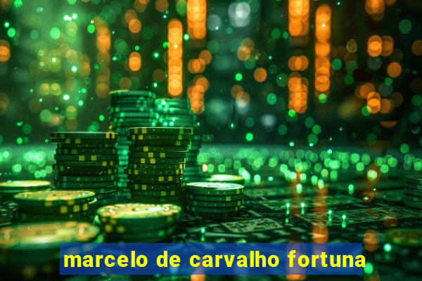 marcelo de carvalho fortuna